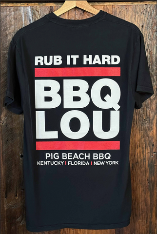 "Rub it Hard BBQ LOU" T-Shirt